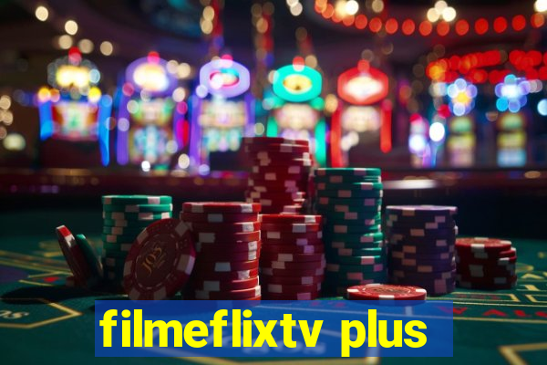 filmeflixtv plus